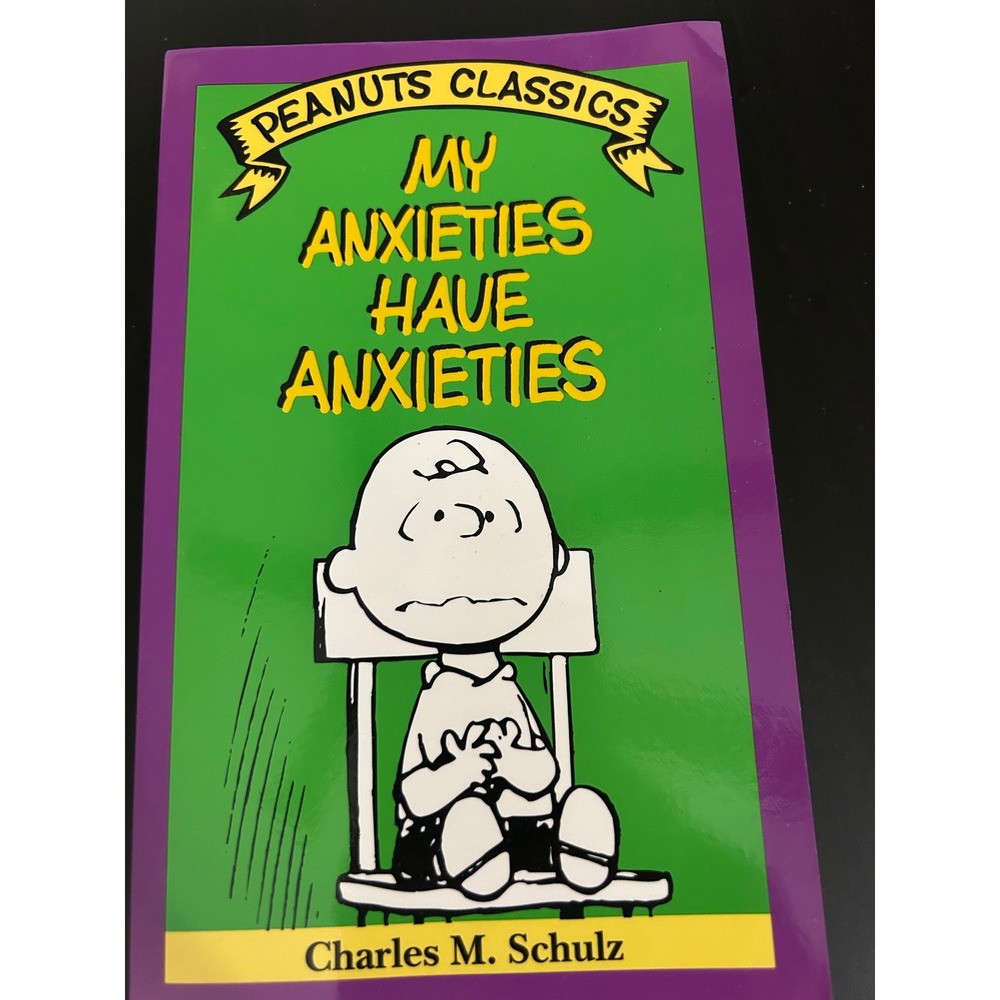 Paperback Book My Anxieties Have Anxieties Peanuts Classics Charles M. Schulz